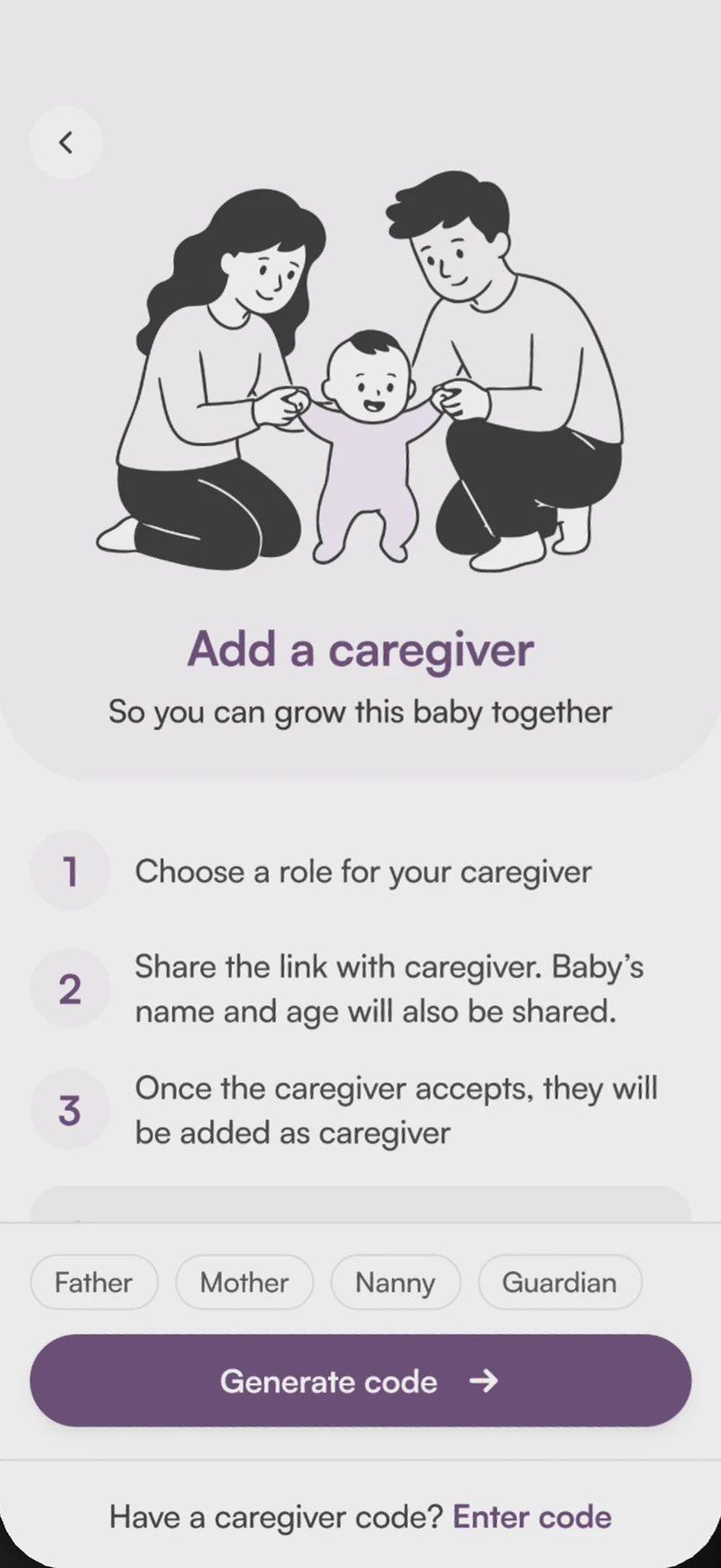 Add a caregiver screen with three steps and role chips Father, Mother, Nanny, Guardian.