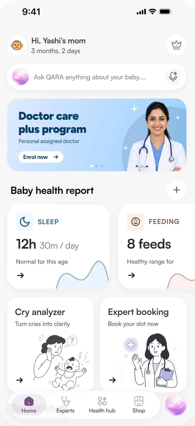 Pukaar.ai home screen: greeting, Ask QARA bar, doctor care plan, baby health report, Cry analyzer and Expert booking.